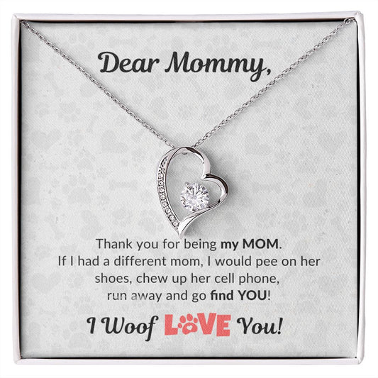 Dear Mommy I Woof Love You | Forever Love Necklace